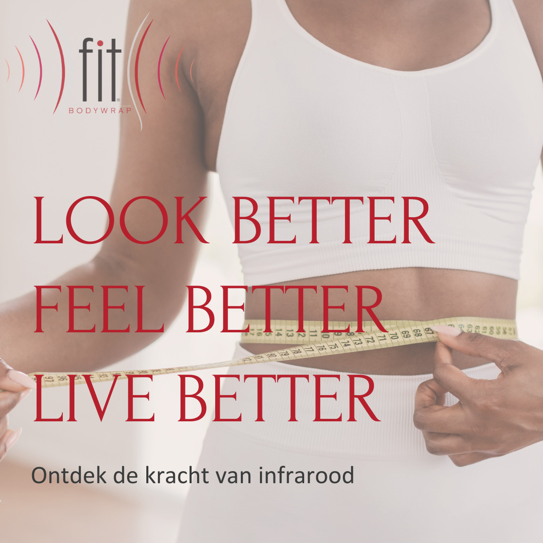 LOOK-BETTER-FEEL-BETTER-LIVE-BETTER3.jpg